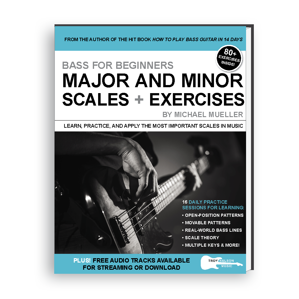 Bass for Beginners: Major & Minor Scales + Exercises – Troy Nelson Music